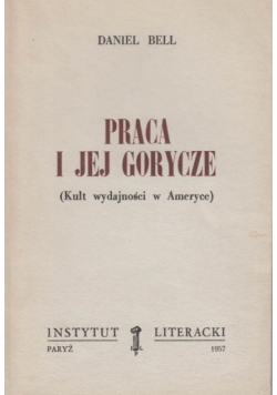 Praca i jej gorycze