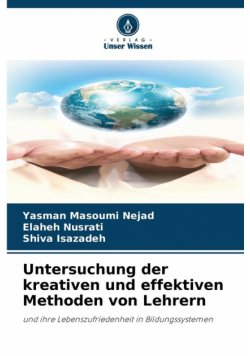 Untersuchung der kreativen und effektiven Methoden von Lehrern