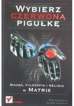 Wybierz czerwoną pigułkę