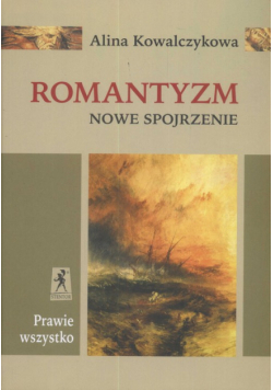 Romantyzm: nowe spojrzenie