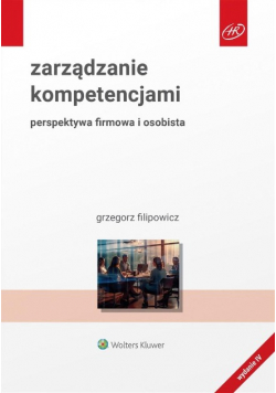 Zarządzanie kompetencjami. Perspektywa firmowa