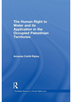 The Human Right to Water and its Application in the Occupied Palestinian Territories