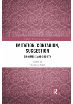 Imitation, Contagion, Suggestion