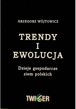 Trendy i ewolucja