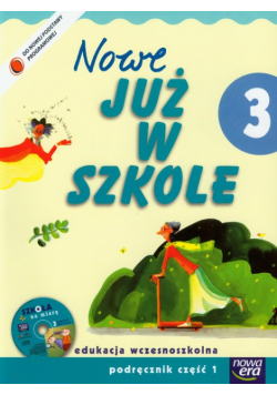 Szkoła na miarę: Nowe już w szkole 3: Podręcznik Część 1 + CD