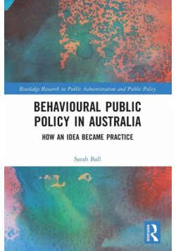 Behavioural Public Policy in Australia