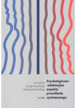 Psychologiczno edukacyjne aspekty przesilenia systemowego