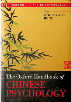 The Oxford Handbook of Chinese Psychology