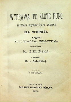 Wyprawa po złote runo 1886 r.