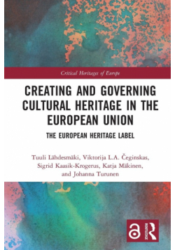 Creating and Governing Cultural Heritage in the European Union