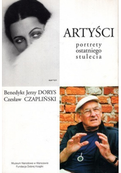 Artyści portrety ostatniego stulecia plus autograf Czaplińskiego