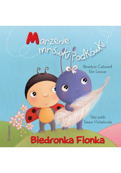 Biedronka Fionka Marzenie mrówki Podkówki