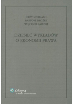 Dziesięć wykładów o ekonomii prawa