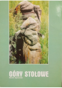 Góry stołowe piękno zaklęte w skałach