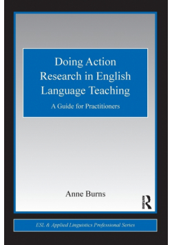 Doing Action Research in English Language Teaching