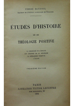 Etudes d'histoire et de theologie positive 1904 r.