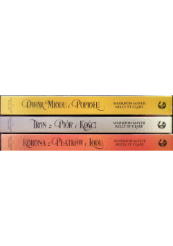 Trylogia Miodu i Lodu Tom 1 do 3
