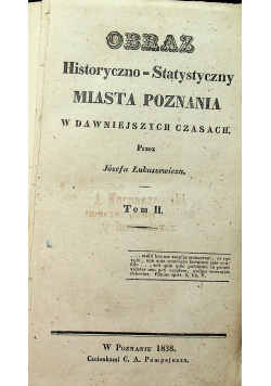 Obraz Historyczno Statystyczny miasta Poznania 1838 r