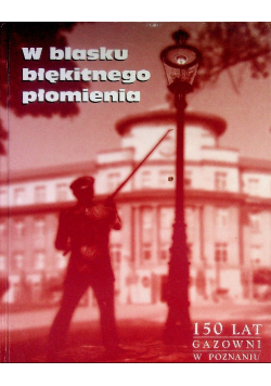W blasku błękitnego płomienia