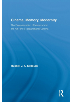 Cinema, Memory, Modernity