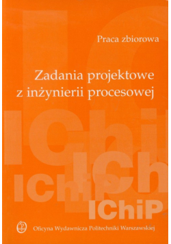 Zadania projektowe z inżynierii procesowej