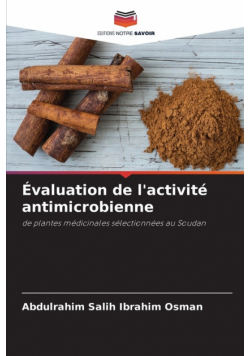 Évaluation de l'activité antimicrobienne