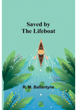 Saved by the Lifeboat