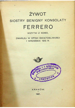 Żywot siostry Benigny Konsolaty Ferrero 1921 r.