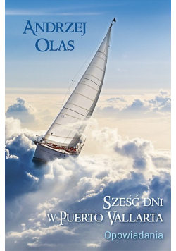 Sześć dni w Puerto Vallarta