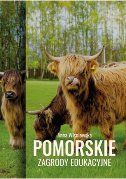 Pomorskie zagrody edukacyjne