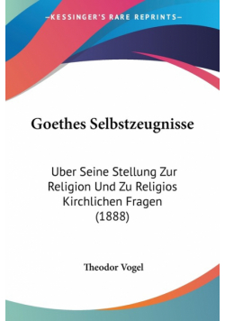 Goethes Selbstzeugnisse
