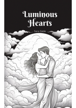 Luminous Hearts