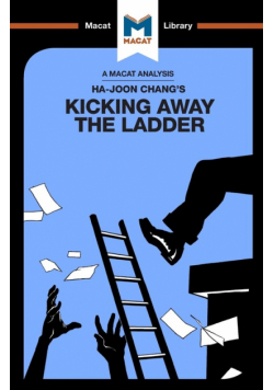 An Analysis of Ha-Joon Chang's Kicking Away the Ladder