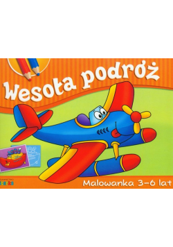Wesoła podróż Malowanka 3-6 lat
