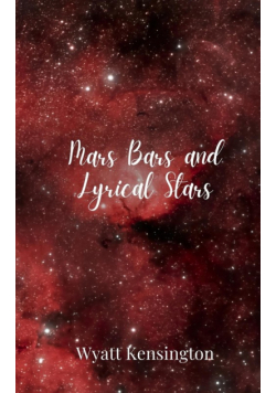 Mars Bars and Lyrical Stars