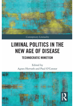 Liminal Politics in the New Age of Disease