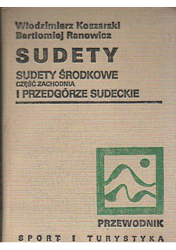 Sudety Sudety środkowe część zachodnia i Przedgórze Sudeckie
