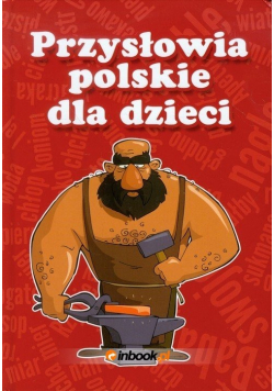Przysłowia polskie dla dzieci