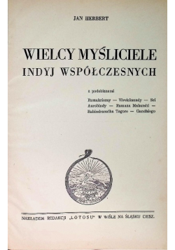 Wielcy myśliciele Indyj współczesnych 1937 r.