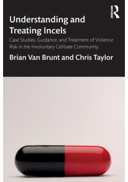 Understanding and Treating Incels