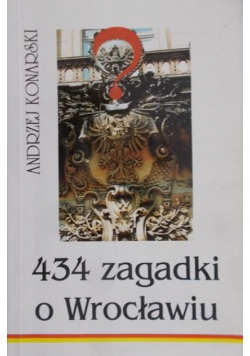 434 zagadki o Wrocławiu