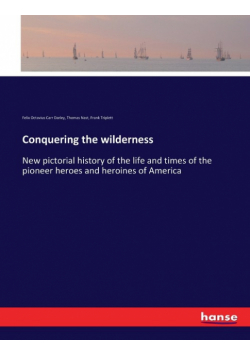 Conquering the wilderness