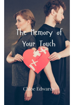 The Memory of Your Touch