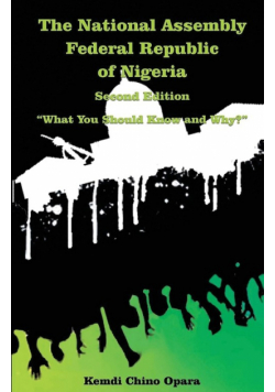 The National Assembly Federal Republic of Nigeria (Second Edition)