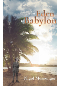 From Eden to Babylon