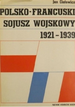 Polsko francuski sojusz wojskowy 1921 - 1939