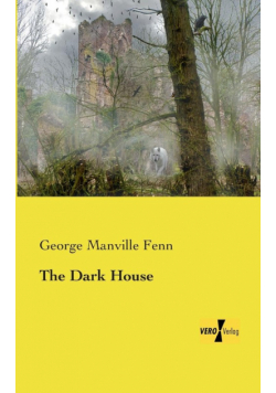 The Dark House