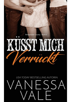 Küsst Mich Verrückt