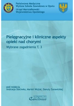 Pielęgnacyjne i kliniczne aspekty opieki na chorymi