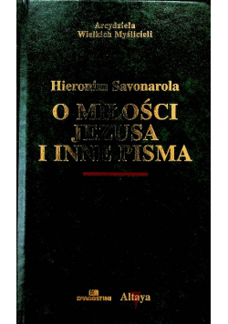 O miłości Jezusa i inne pisma